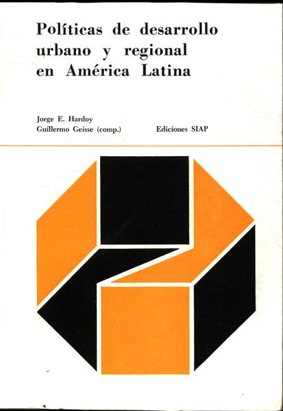 Políticas De Desarrollo Urbano Y Regional En América Latina