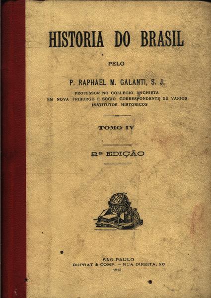 História Do Brasil: Tomo Iv