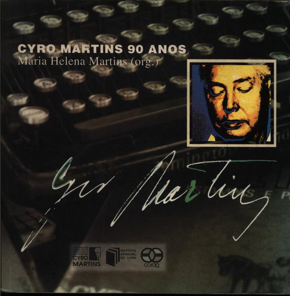 Cyro Martins 90 Anos