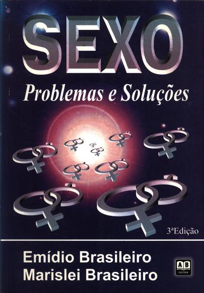 Sexo: Problemas E Soluções