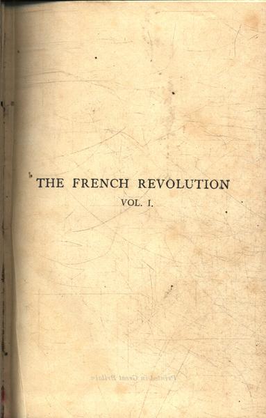 The French Revolution Vol 1