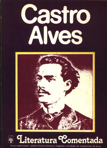 Literatura Comentada: Castro Alves