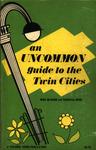 An Uncommon Guide To The Twin Cities
