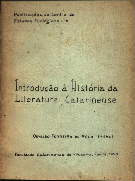 Introdução À História Da Literatura Catarinense