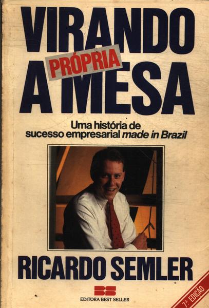 Virando A Própria Mesa