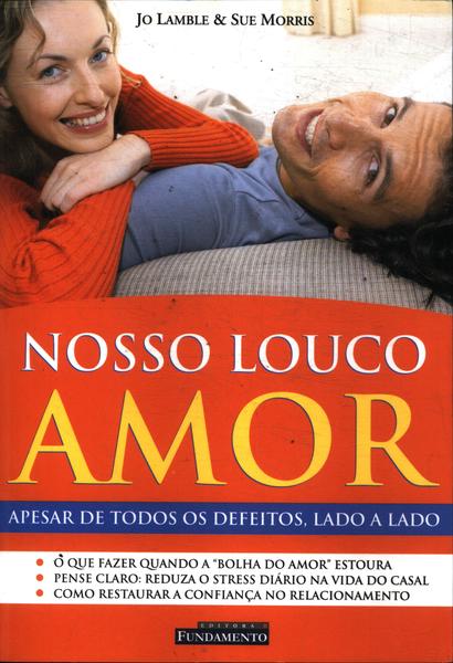 Nosso Louco Amor