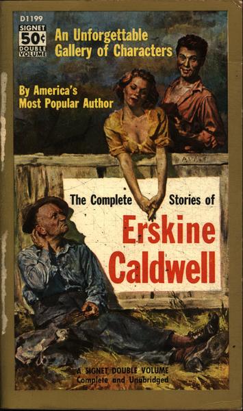 The Complete Stories Of Erskine Caldwell