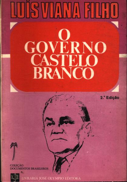 O Governo Castelo Branco