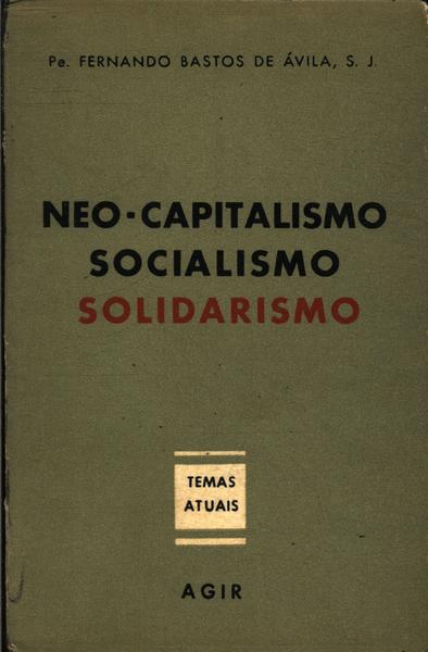 Neo-capitalismo, Socialismo, Solidarismo