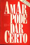 Amar Pode Dar Certo