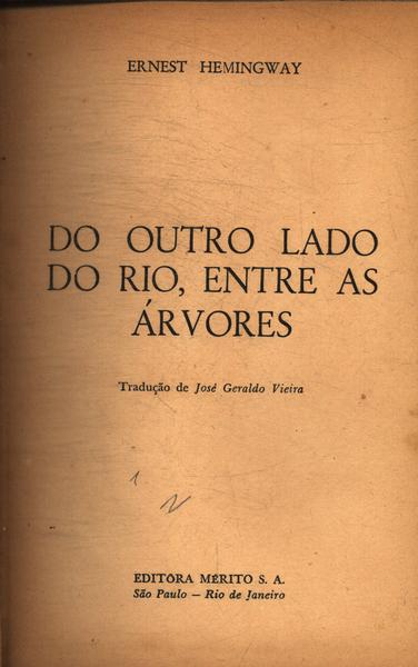 Do Outro Lado Do Rio, Entre As Árvores