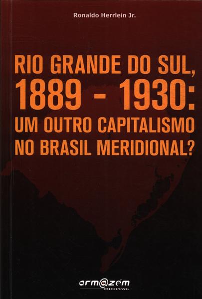 Rio Grande Do Sul, 1889 - 1930