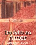 Do Ódio Ao Amor