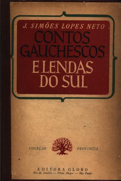 Contos Gauchescos E Lendas Do Sul