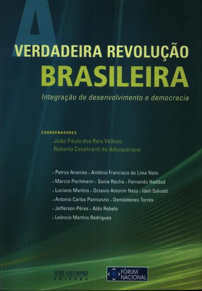 A Verdadeira Revolução Brasileira