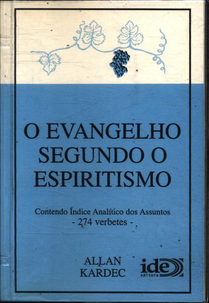 O Evangelho Segundo O Espiritismo