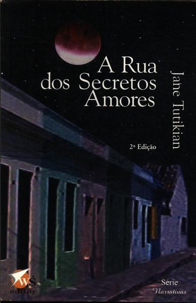 A Rua Dos Secretos Amores