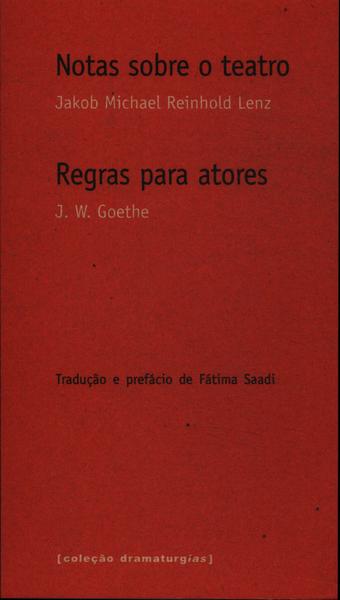 Notas Sobre O Teatro - Regras Para Atores