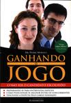 Ganhando O Jogo - Como Ser O Candidato Escolhido