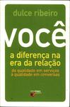 Você: A Diferença Na Era Da Relação