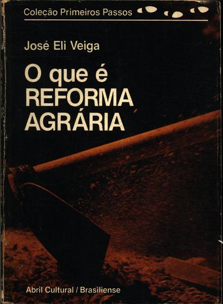 O Que É Reforma Agrária