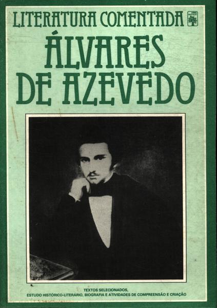 Literatura Comentada: Álvares De Azevedo