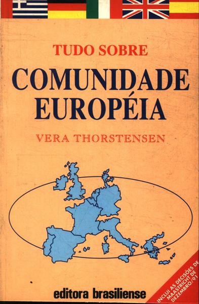 Tudo Sobre Comunidade Européia