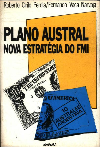 Plano Austral: Nova Estratégia Do Fmi