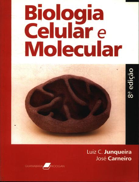 Biologia Celular E Molecular (2005)