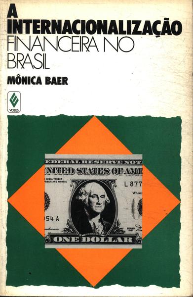 A Internacionalização Financeira No Brasil