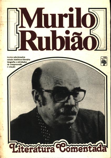 Literatura Comentada: Murilo Rubião