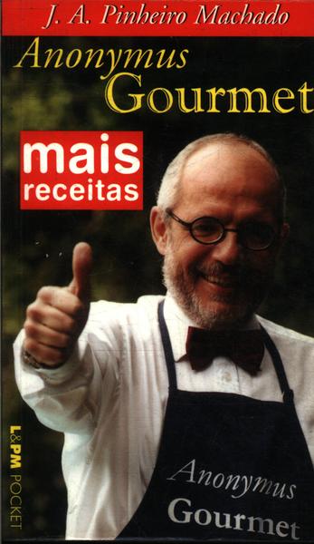 Anonymous Gourmet: Mais Receitas