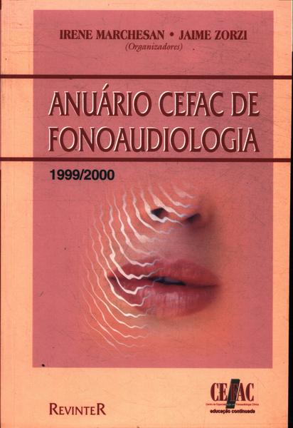 Anuário Cefac De Fonoaudiologia 1999/2000