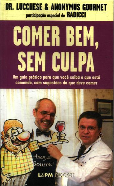 Comer Bem, Sem Culpa