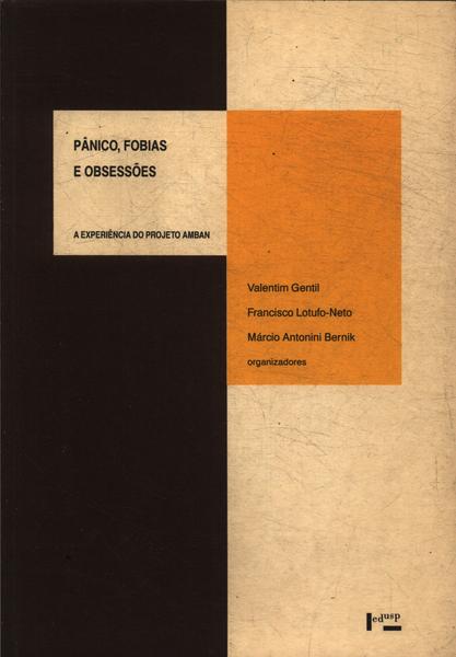 Pânico, Fobias E Obsessões