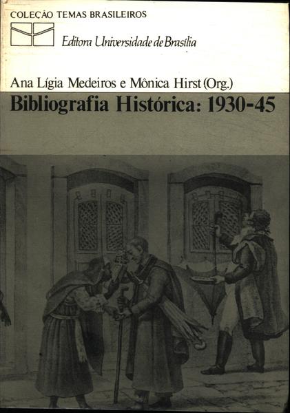 Bibliografia Histórica: 1930 - 45