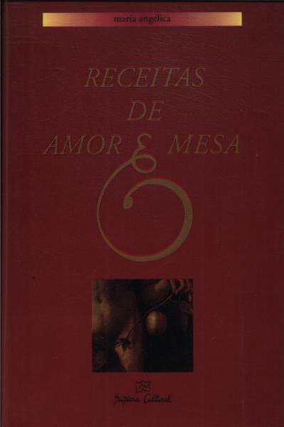 Receitas De Amor E Mesa