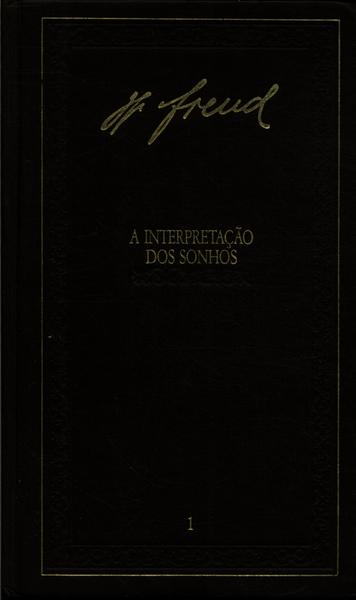 A Interpretação Dos Sonhos Vol 1