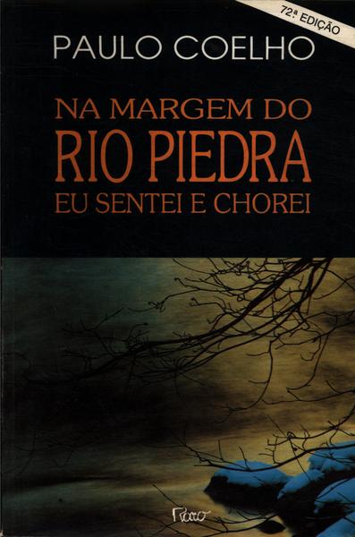 Na Margem Do Rio Piedra Eu Sentei E Chorei