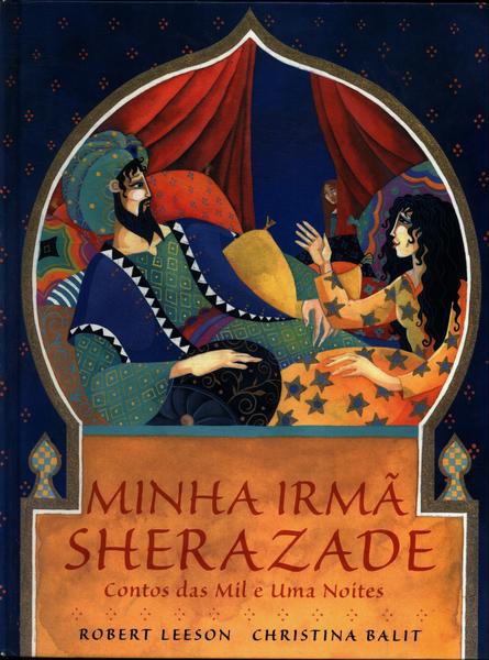 Livro - A história de Sherazade e outros contos: Coleção as 1001 noites em  Promoção na Americanas
