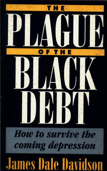The Plague Of The Black Debt
