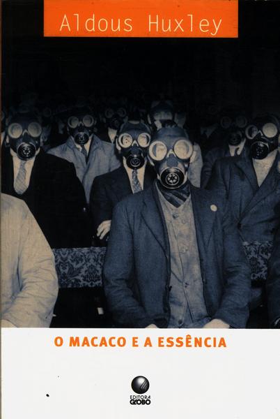 O Macaco E A Essência