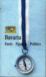 Bavaria: Facts, Figures, Politics