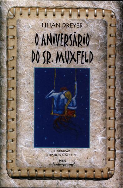 O Aniversário Do Sr. Muxfeld