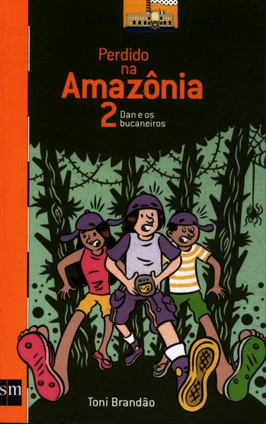 Perdido Na Amazônia Vol 2