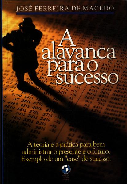 A Alavanca Para O Sucesso