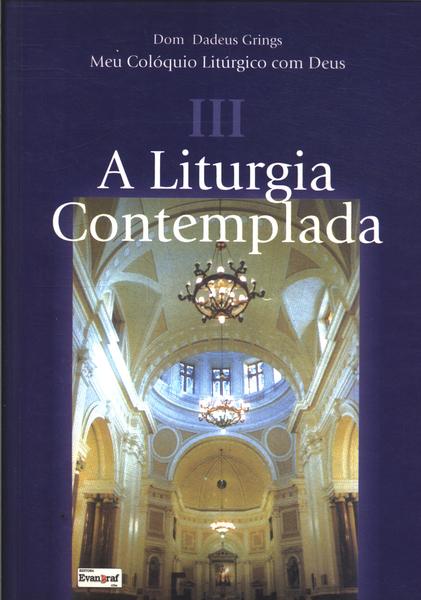 Meu Colóquio Litúrgico Com Deus Vol 3