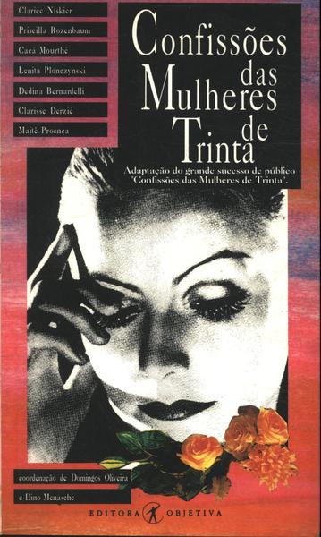 Confissões Das Mulheres De Trinta