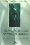 Formação Inicial Na Vida Religiosa