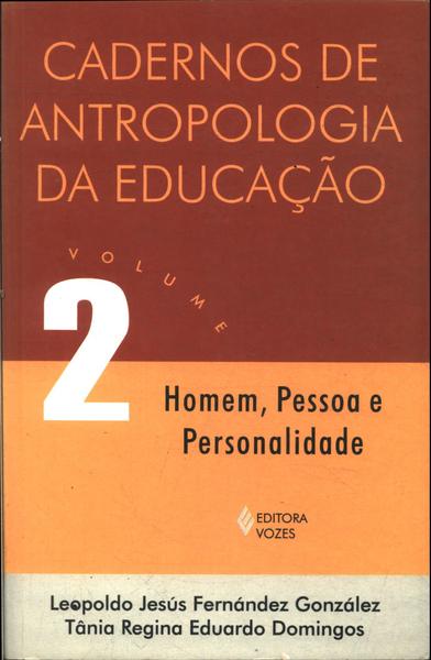 Cadernos De Antropologia Da Educação Vol 2